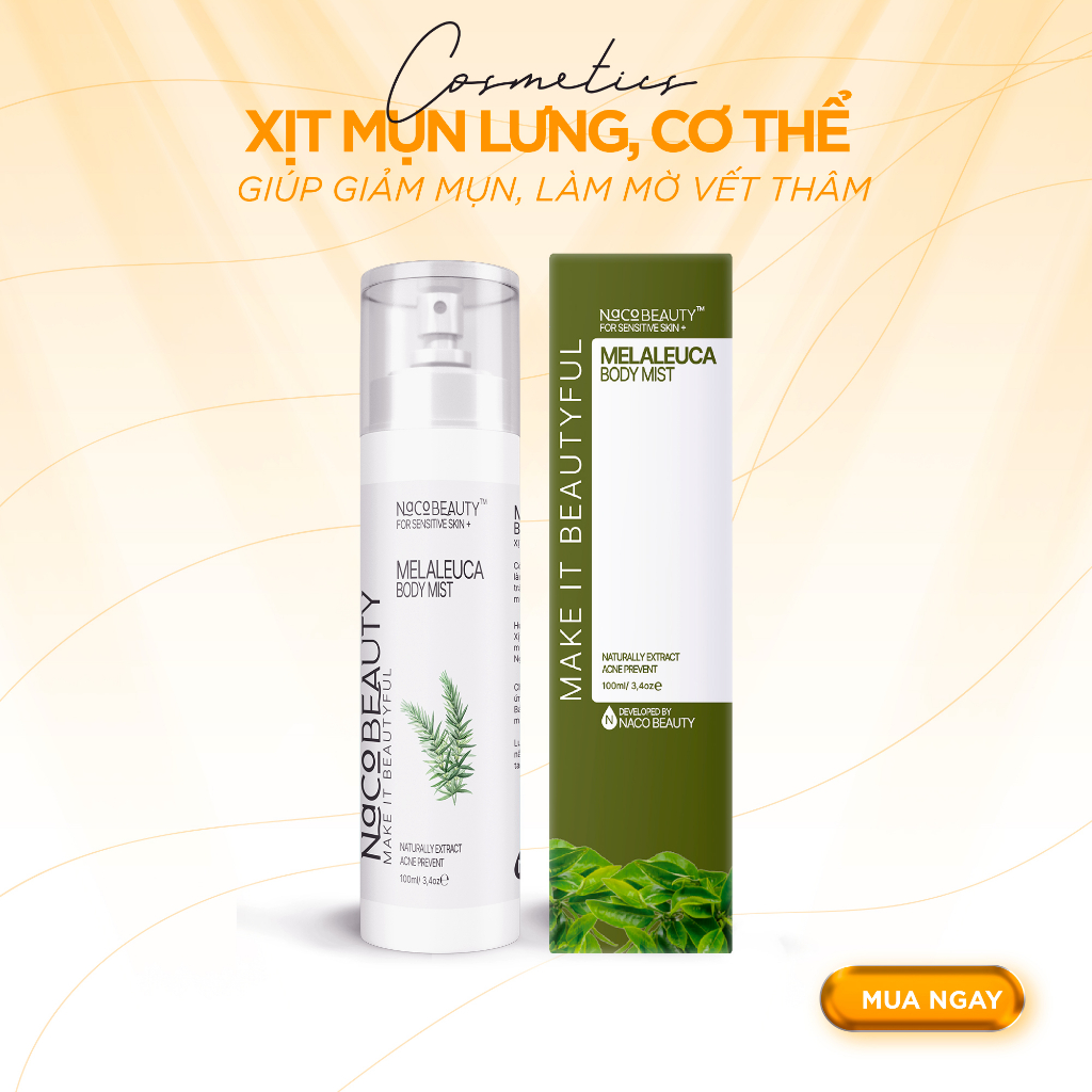 Xịt Mụn Lưng Mụn Body Viêm Nang Lông Viêm Da NACOBEAUTY Melaleuca Body Mist Trắng Da Sạch Mụn Mờ thâm - 100ml