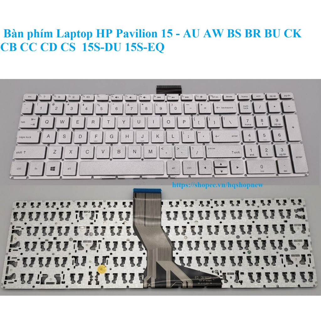⚡️ Bàn phím Laptop HP Pavilion 15 - AU AW BS BR BU CK CB CC CD CS  15S-DU 15S-EQ