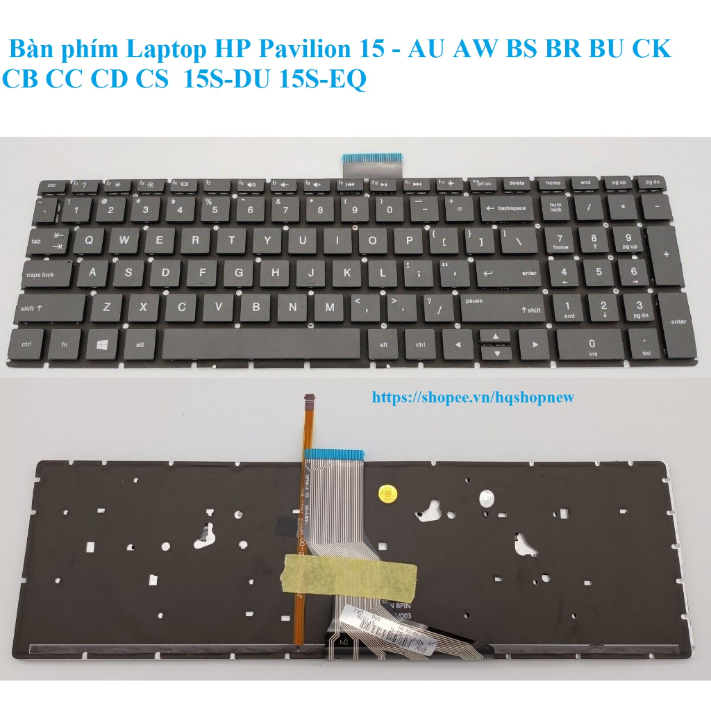 ⚡️ Bàn phím Laptop HP Pavilion 15 - AU AW BS BR BU CK CB CC CD CS  15S-DU 15S-EQ