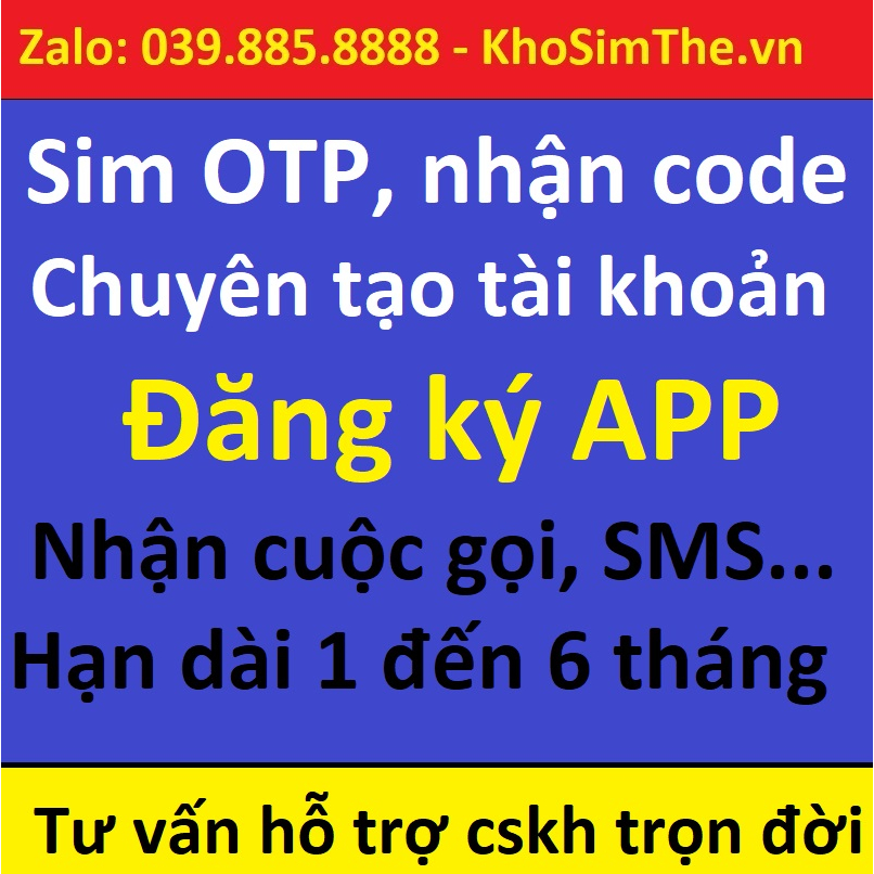 sim otp, sim 0đ nhận mã đăng ký tk shopee, zl, tt, laz, fb, tele... như mọi sim nhà mạng cung cấp