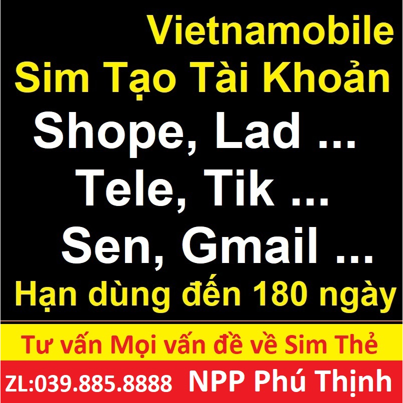Sim khuyến mại tạo tài khoản Shoppe, Bank, Tele, ZL, Fb, Laz.....