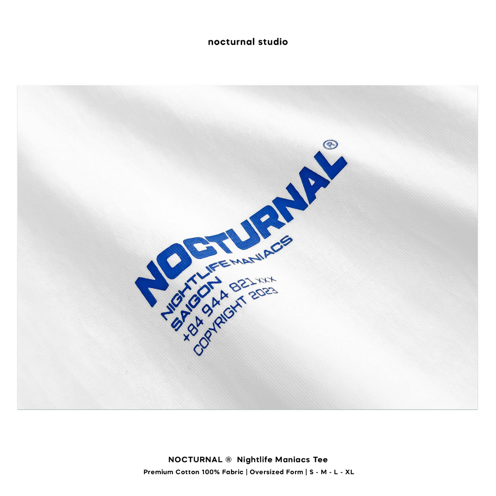 Áo Thun Unisex Form Rộng Tay Lỡ Oversize NOCTURNAL Tee Nightlife Maniacs Cotton 100% Local Brand