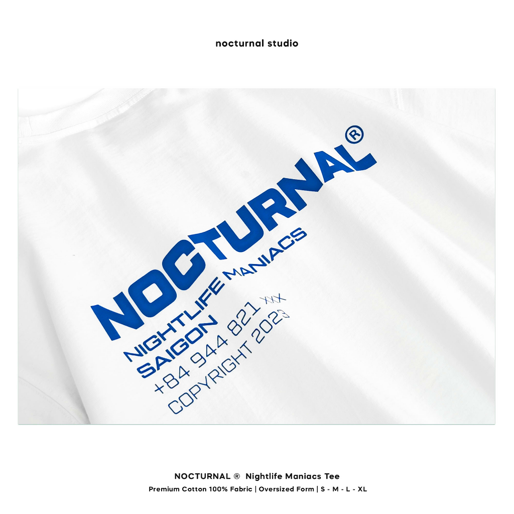 Áo Thun Unisex Form Rộng Tay Lỡ Oversize NOCTURNAL Tee Nightlife Maniacs Cotton 100% Local Brand