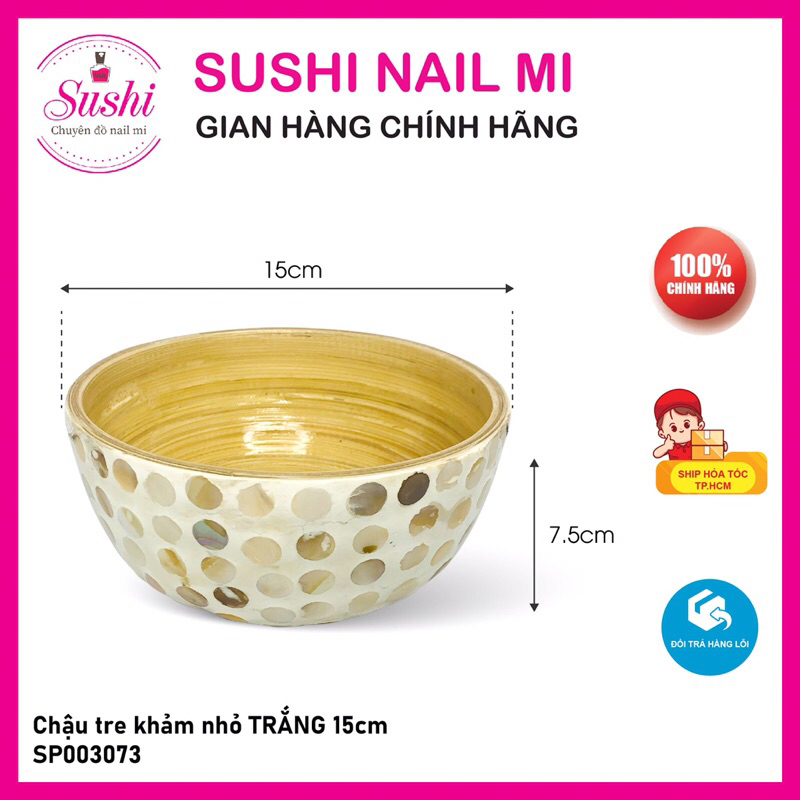 Chậu tre khảm màu ngâm tay, ngâm chân 15cm, 30cm chuyên dụng cho các spa - Sushi nail mi