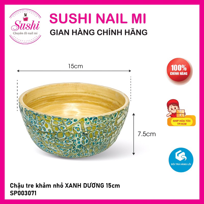 Chậu tre khảm màu ngâm tay, ngâm chân 15cm, 30cm chuyên dụng cho các spa - Sushi nail mi