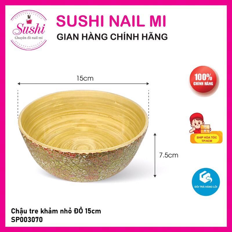 Chậu tre khảm màu ngâm tay, ngâm chân 15cm, 30cm chuyên dụng cho các spa - Sushi nail mi
