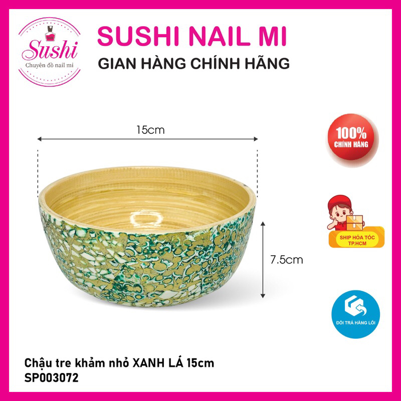 Chậu tre khảm màu ngâm tay, ngâm chân 15cm, 30cm chuyên dụng cho các spa - Sushi nail mi