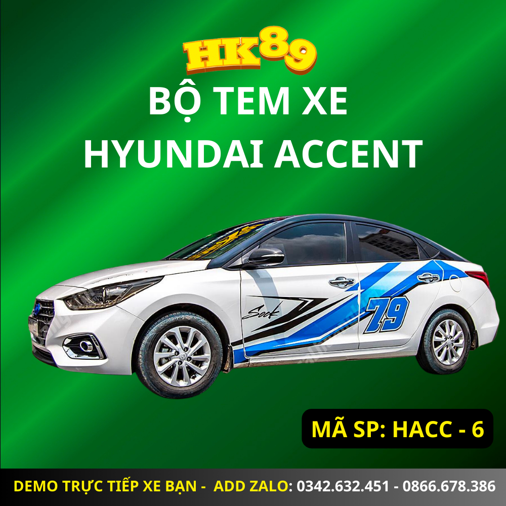 Bộ tem xe HYUNDAI ACCENT - Tem dán xe ô tô con, bán tải thiết kế theo yêu cầu