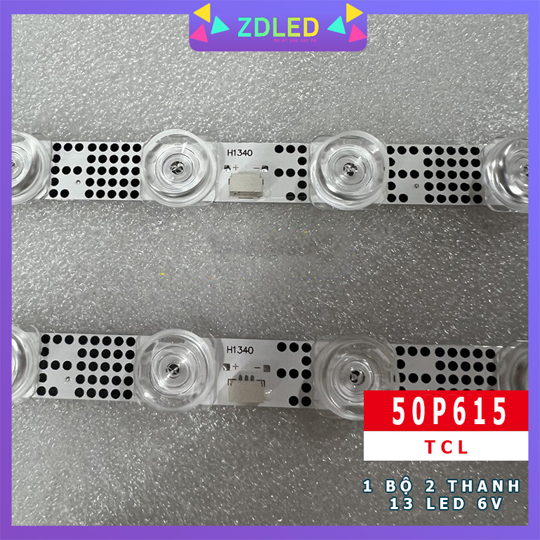 LED TCL 50P615 50P618 50G61 50S525 50S435 50S434 50S43 - 1 BỘ 2 THANH 13 LED 6V - HÀNG ZIN MỚI 100%