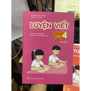 Sách - Luyện viết lớp 4 ( Theo chương trình giáo dục phổ thông 2018 )