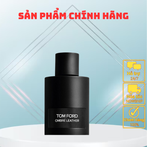 Nước hoa nam cao cấp chính hãng Tom Ford Ombre Lea.ther, dầu thơm lâu 100ml sang trọng quý phái đẳng hương thơm cuố KIV