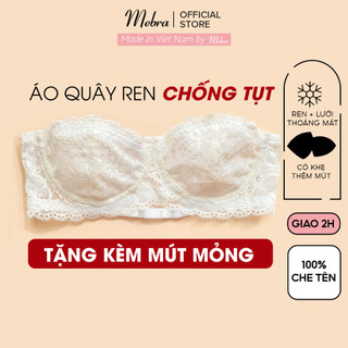 Áo lót quây nâng ngực chống tụt TẶNG MÚT có gọng nâng đẩy tạo khe ren mềm gợi cảm cao cấp mặc áo 2 dây áo trễ vai Mebra