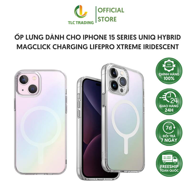 Ốp Lưng Dành Cho iPhone 15 Series UNIQ Hybrid Magclick Charging LifePro Xtreme Iridescent Chất liệu Bayer TPU linh hoạt