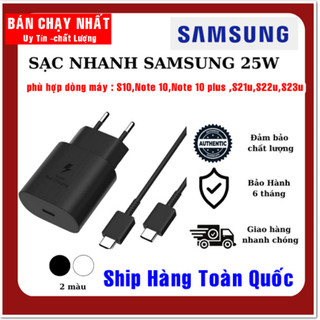 Sạc Bộ sam sung 25w, sạc nhanh Type C , phù hợp dòng máy S10,Note 10,Note 10 plus ,S21u,S22u,S23u