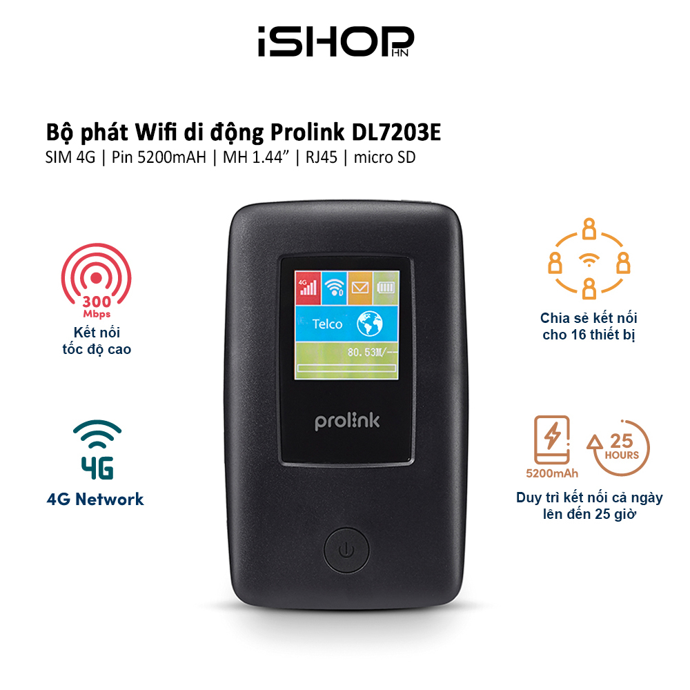 Bộ phát Wifi di động Prolink DL7203E, sử dụng SIM 4G, tốc độ 4G LTE 150Mbps, pin dung lượng lớn 5200mAH, màn hình 1.44",