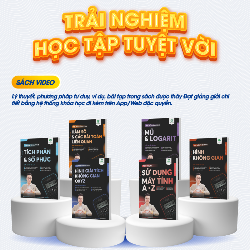 Combo 6 Cuốn Sách Chuyên Đề Môn Toán Ôn Thi THPT Đại Học - Biên Soạn Bởi Thầy Nguyễn Tiến Đạt