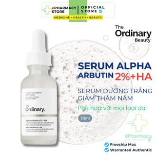 The ordinary serum alpha arbutin 2% + ha tinh chất dưỡng trắng, mờ thâm nám, chống lão hóa 60ml