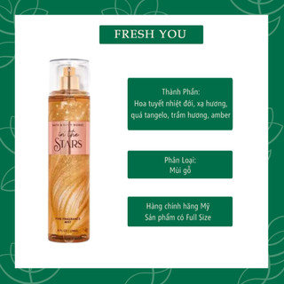 In The Stars - Xịt thơm toàn thân body mist khác Bath & Body Works  - fresh you