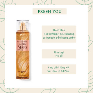 In The Stars - Full Xịt thơm toàn thân body mist Bath & Body Works  - fresh you