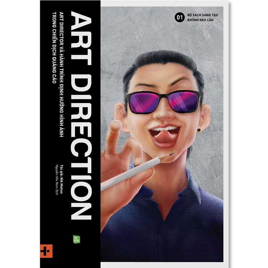 Sách - Art Direction - Art Director Và Hành Trình Định Hướng Hình Ảnh Trong Chiến Dịch Quảng Cáo (Rio)