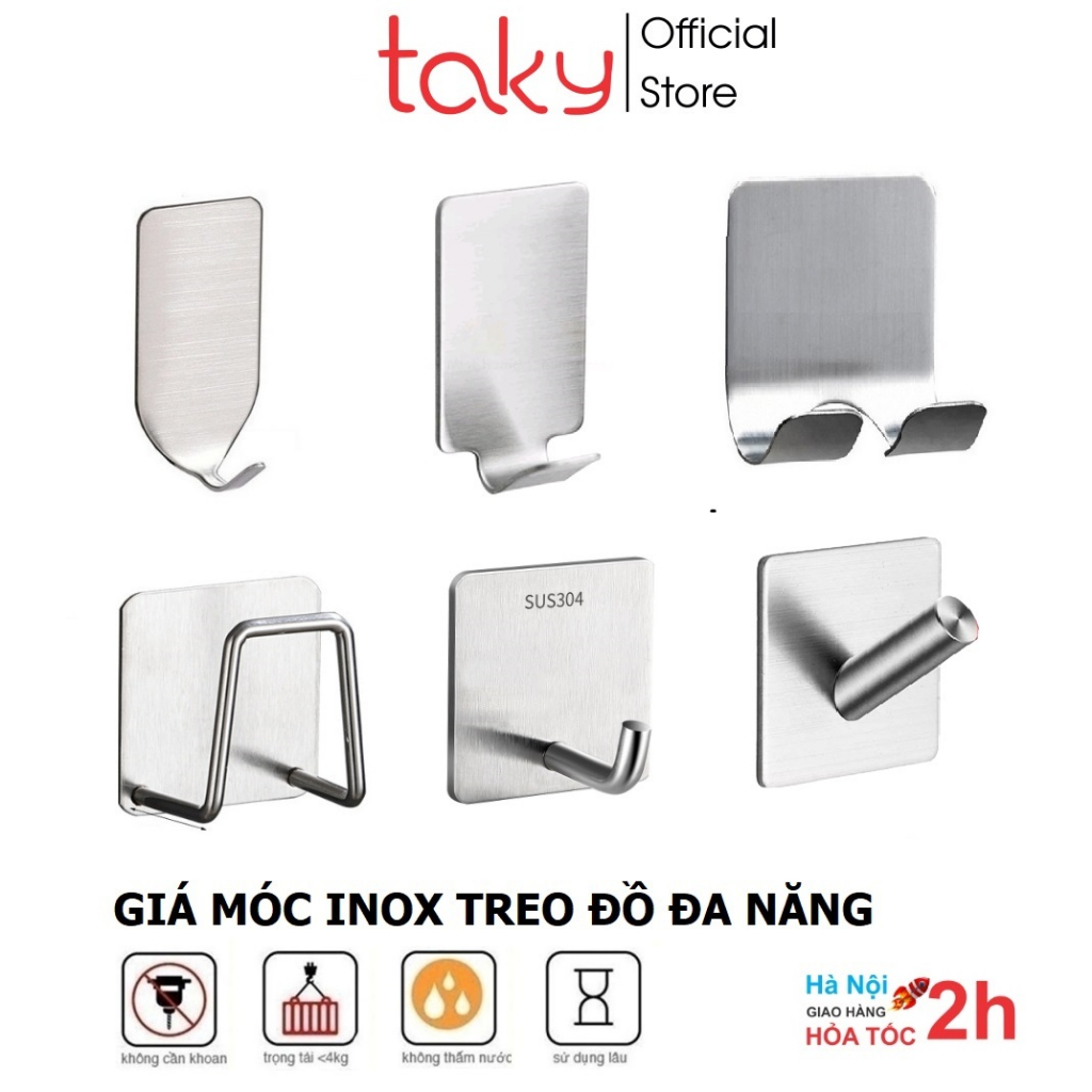 Móc Inox - Taky, Nhiều Loại Dán Tường, Treo Đồ Dùng Đa Năng, Đồ Dùng Cá Nhân, Quần Áo, Tiện Dụng Trong Gia Đình. 2000