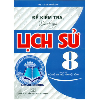 Sách - Đề kiểm tra đánh giá Lịch sử 8
