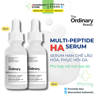 Tinh chất The Ordinary Multi-Peptide + HA Serum chống lão hóa, cấp ẩm, phục hồi & tái tạo da