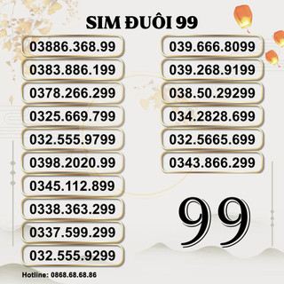 Sim số đẹp đuôi 99, sim viettel trả trước, hỗ trợ đăng ký chính chủ khi nhận sim