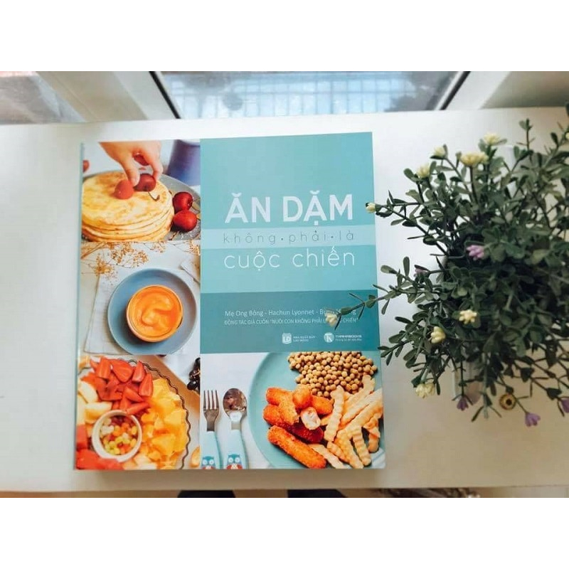 Sách Ăn Dặm Kiểu Nhật, Phương Pháp Ăn Dặm Bé Chỉ Huy và Ăn Dặm Không Phải Cuộc Chiến