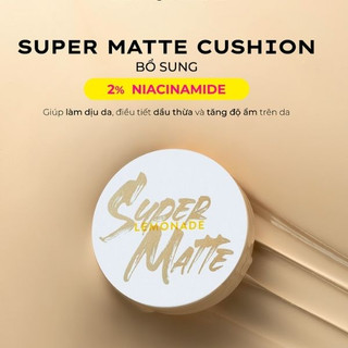 Phấn Nước Siêu Kiềm Dầu Lemonade Supermatte Cushion 15g bản mới