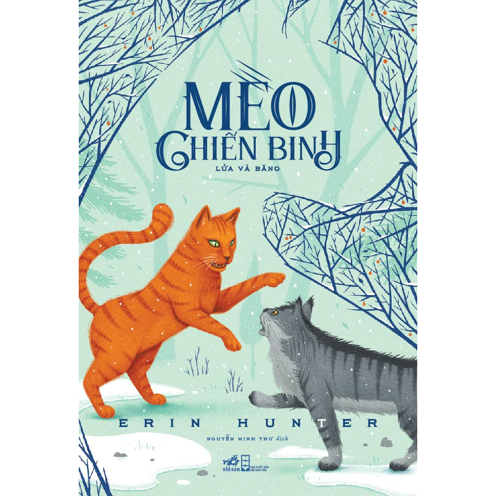 Sách - Mèo chiến binh (Tập 2) - Lửa và băng (Erin Hunter) - NNB