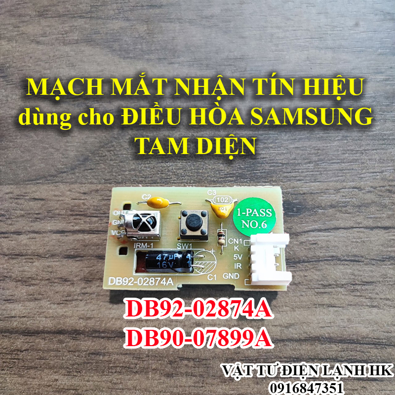 Bo mạch mắt nhận điều hòa Samsung tam diện DB92-02874A, Mạch tín hiệu điều hoà máy lạnh Sámung SS tốt