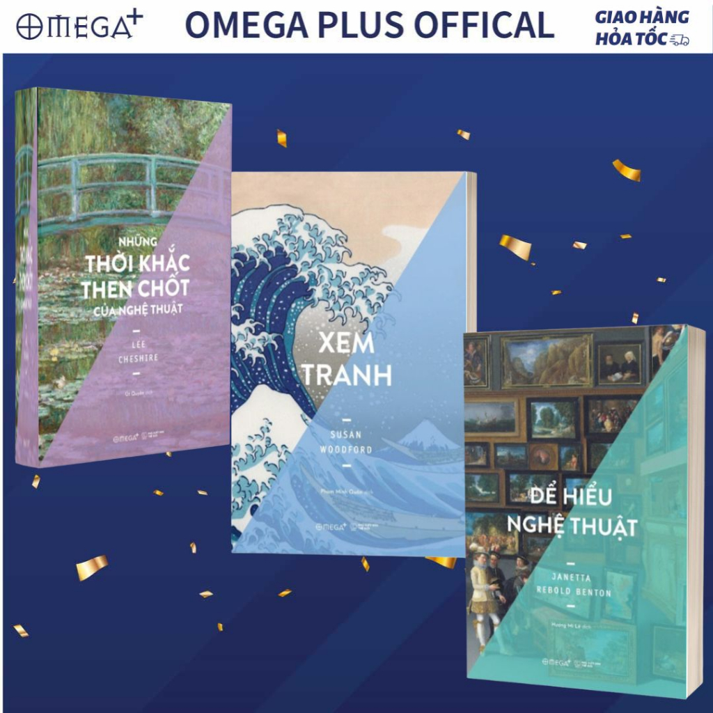 Lẻ/Combo 3 sách giúp bạn hiểu nghệ thuật trong tầm tay của Omega: Thời khắc then chốt + Xem tranh + Để hiểu nghệ thuật