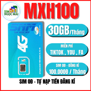 SIM 4G VIETTEL MHX100 - MXH120 - SD135 - V160B - FREESHIP -  Truy Cập Không Giới Hạn Tik,You,Fa