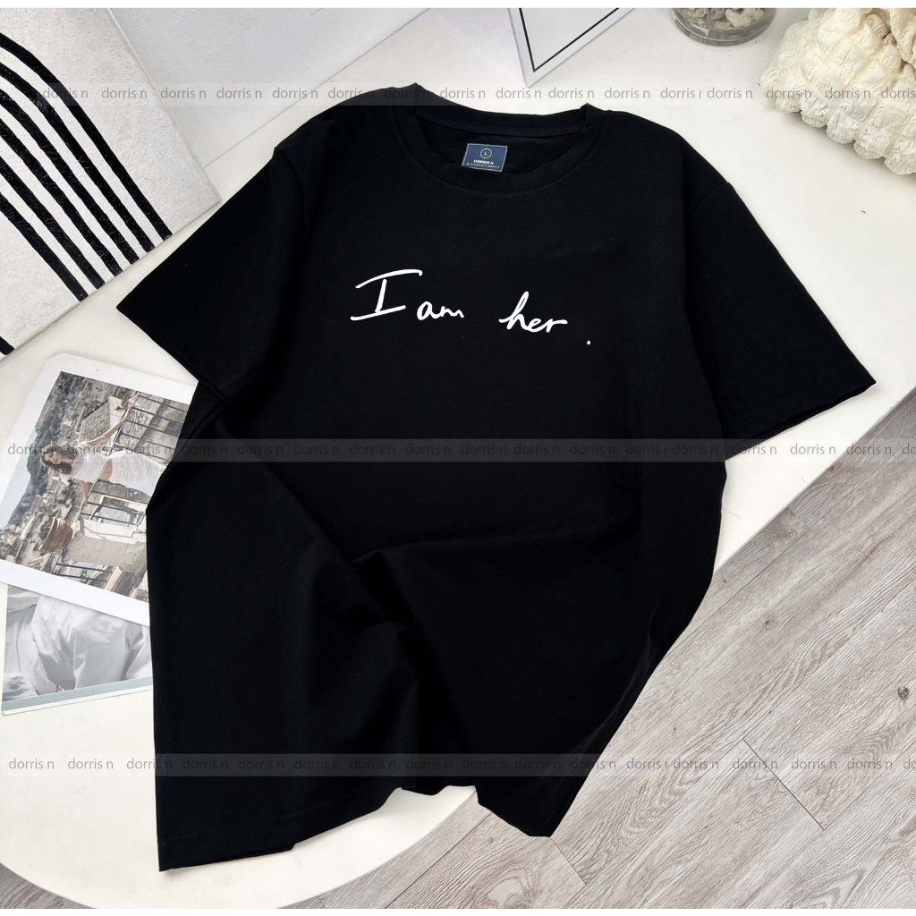 Áo phông basic I AM HER trẻ trung hiện đại năng động DORRIS N