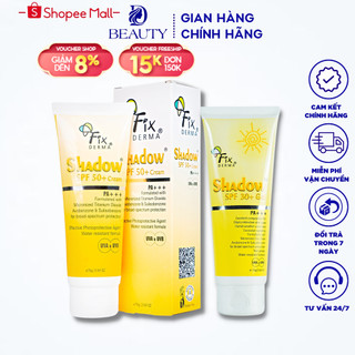 Kem Chống Nắng Fixderma Shadow SPF 30+ Gel và SPF 50+ Cream Cho Da Mặt PA+++ 75g chính hãng