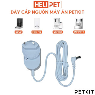  Adapter Nguồn Máy Cho Ăn Tự Động PETKIT, máy khử mùi Magicube - Chính hãng HeLiCorp