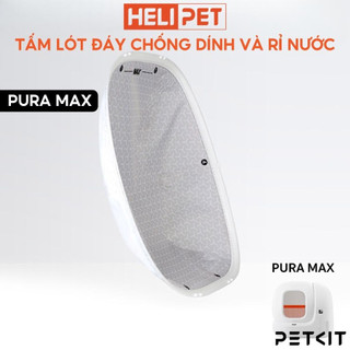 Thảm Lót Chống Dính Dùng Cho Máy Dọn Phân Mèo PETKIT Pura Max