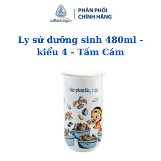 Ly sứ dưỡng sinh 480ml - kiểu 4 - Tấm Cám - Gốm sứ cao cấp Minh Long I