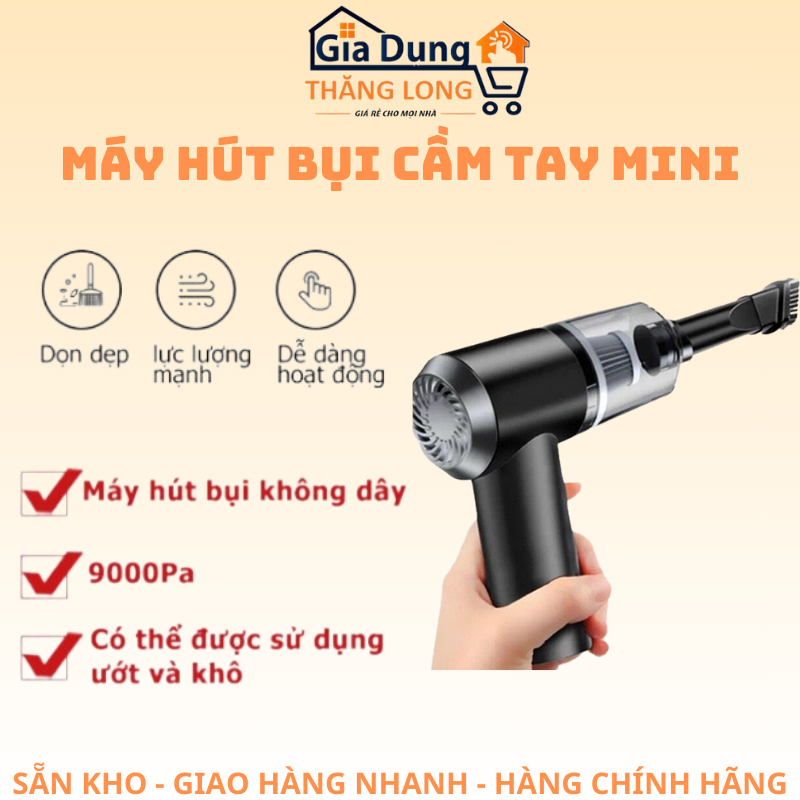 Máy hút bụi cầm tay mini - Máy hút bụi không dây đa năng lực hút siêu mạnh sử dụng hút bụi ô tô, bụi giường cực tiện lợi