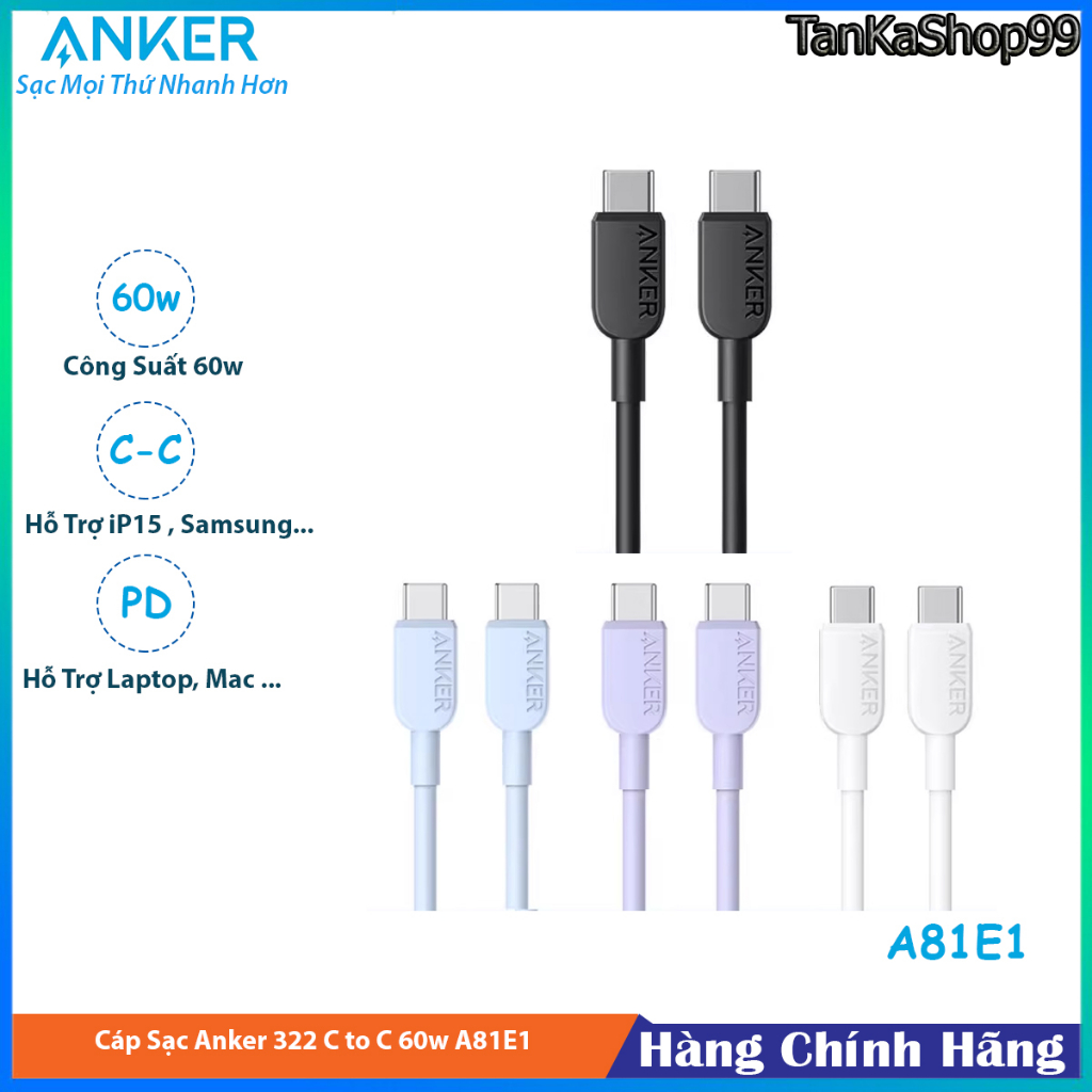 Cáp Sạc Anker USB-C to USB-C 60w A81E1 Hỗ Trợ iP15 , Samsung, Androi, Laptop Máy Tính Bảng