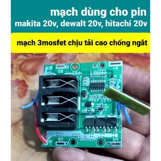 Mạch pin makita 20v, mạch pin hitachi 20v, mạch pin dewalt 20v
