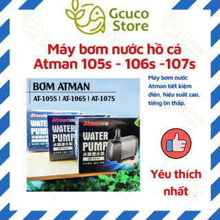 Máy bơm nước hồ cá Atman 105s - 106s -107s