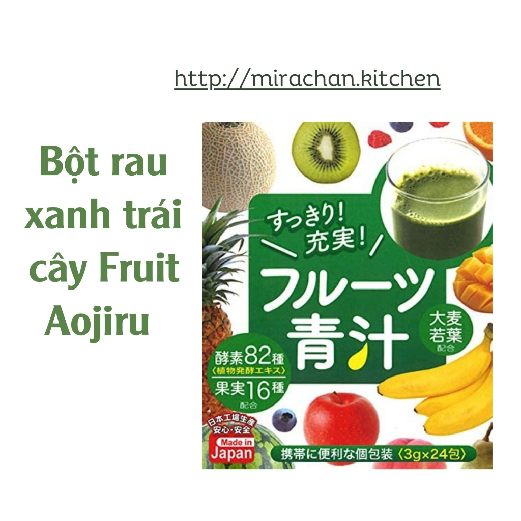 Bột rau xanh trái cây của Nhật Fruit Aojiru (24 gói)