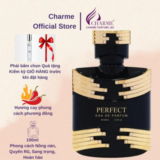 Nước hoa nam Charme Perfect 100ml Nồng nàn Quyến rũ Sang trọng Hoàn hảo