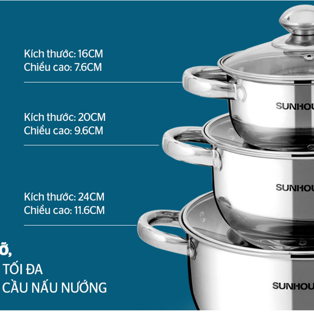 Bộ nồi Inox 3 đáy Sunhouse SH334 size 16cm-20cm-24cm | Đáy từ dùng mọi loại bếp | 3 lớp đáy, truyền nhiệt