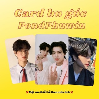 Set 9 card bo góc pondphuwin, pond, phuwin siêu dễ thương