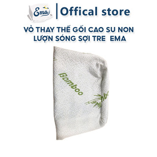 Vỏ thay thế gối cao su non lượn sóng sợi tre Ema