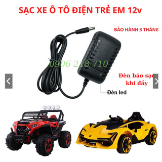 Sạc xe điện trẻ em, sạc xe ô tô điện trẻ em 12v 1000mah có đèn báo tự ngắt khi đầy chân cắm 5.5mm