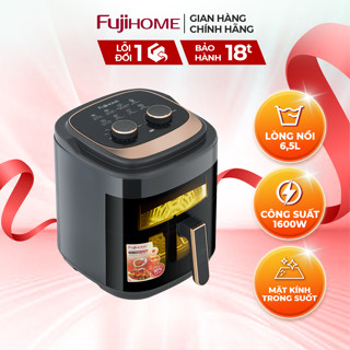 Nồi chiên không dầu 6,5 lít nhập khẩu FUJIHOME A6GG Công suất 1600W - Nhìn được thực phẩm bên trong